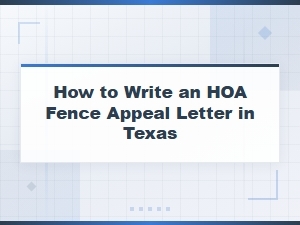 Texas Hoa Fence Appeal Letter Template and Guide