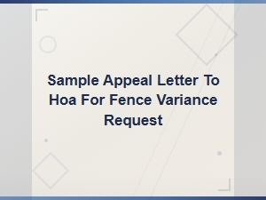 Fence Variance Appeal Letter to Hoa – Sample Template