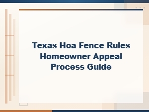 Texas Hoa Fence Rules and Homeowner Appeal Process